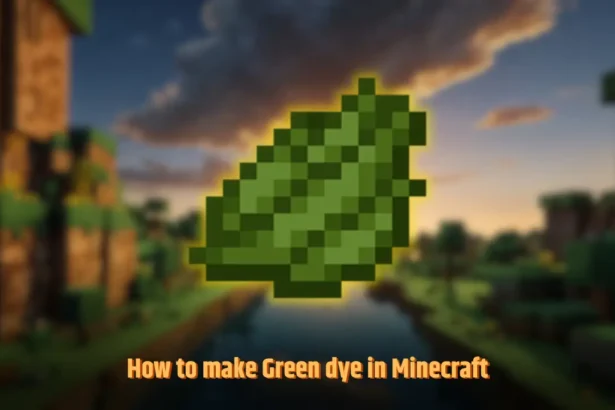 make Green dye in Minecraft