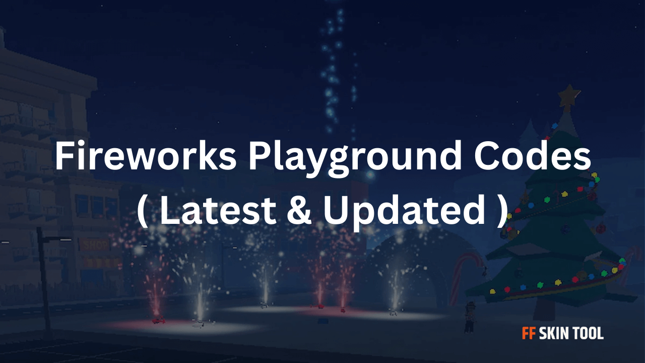 fireworks playground codes